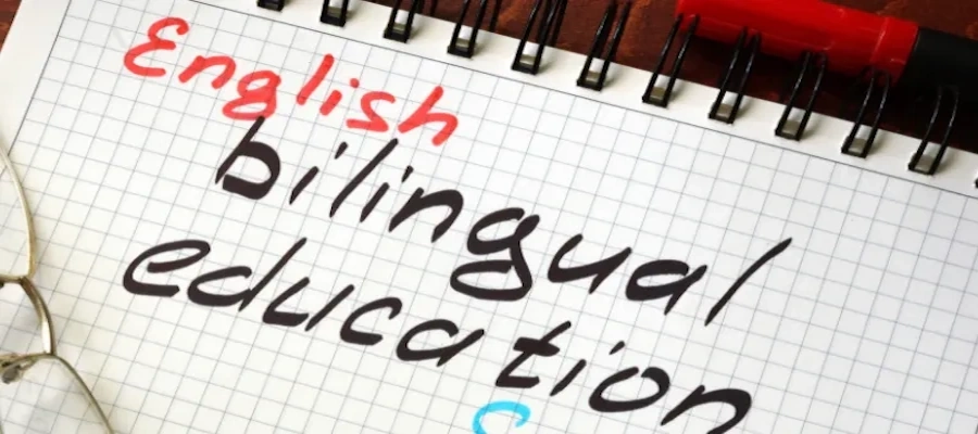 Çift Dilli Eğitim (Bilingual) Nedir?